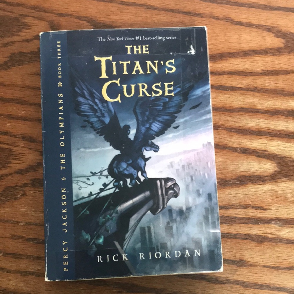 The titan’s curse by Rick riordan, percy Jackson book three